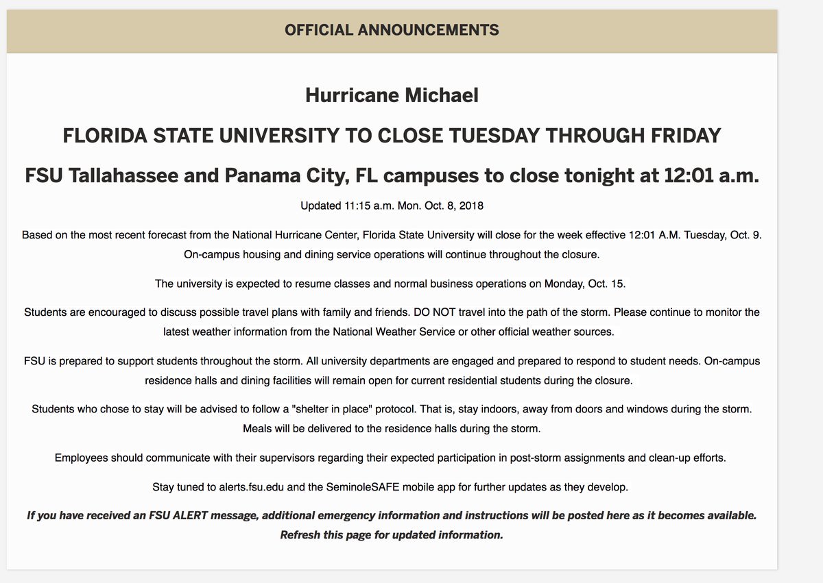 Florida State Univ. says its Tallahassee and Panama City campuses will close for the week at 12:01 a.m. ET Tuesday in preparation for Hurricane Michael.    